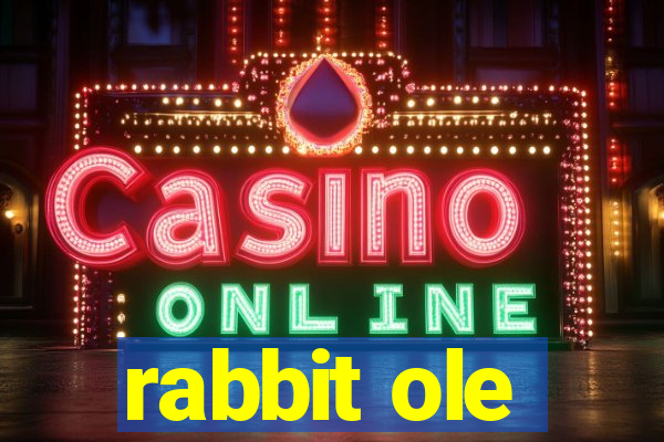 rabbit ole