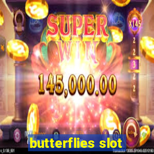 butterflies slot