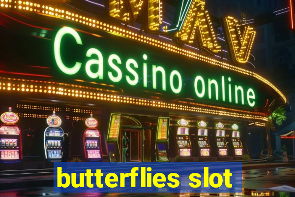 butterflies slot