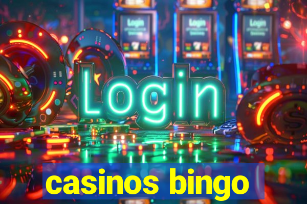 casinos bingo