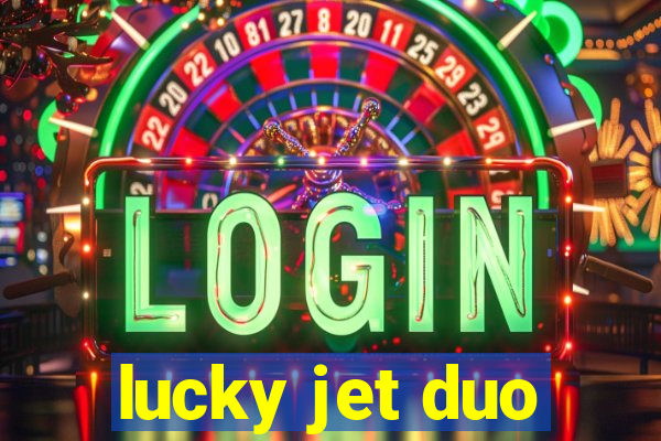 lucky jet duo