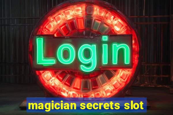 magician secrets slot