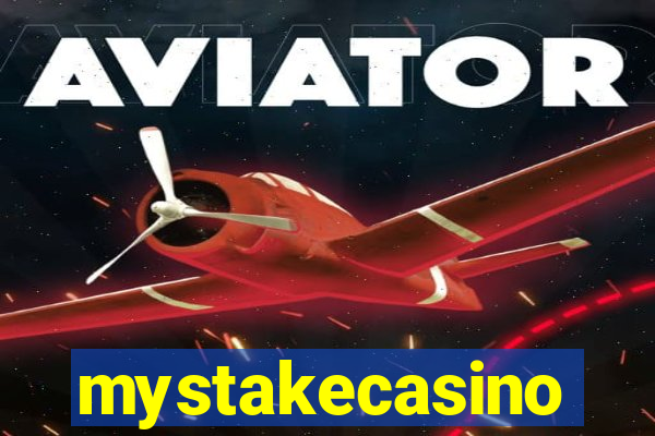 mystakecasino