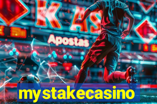 mystakecasino