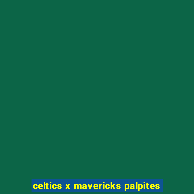 celtics x mavericks palpites