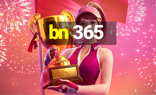 bn 365