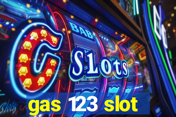 gas 123 slot