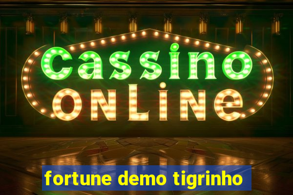 fortune demo tigrinho