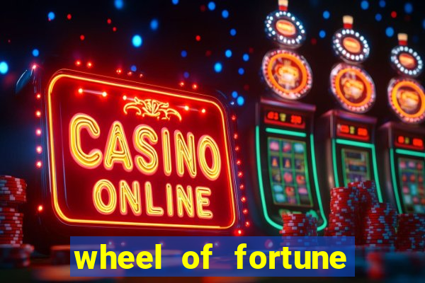 wheel of fortune slot game