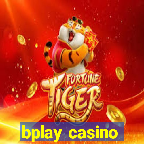 bplay casino