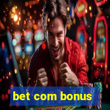 bet com bonus