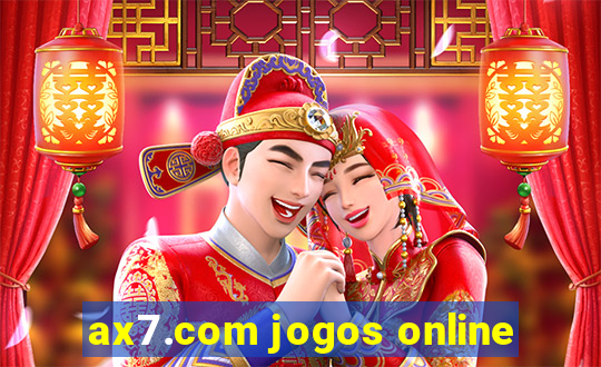 ax7.com jogos online