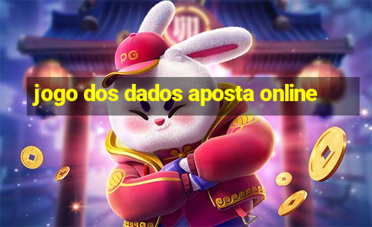 jogo dos dados aposta online