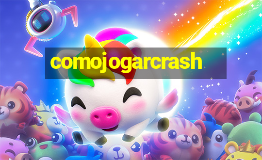 comojogarcrash