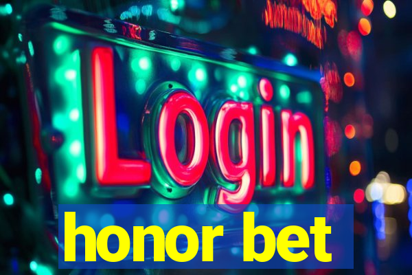 honor bet