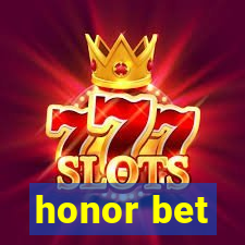 honor bet