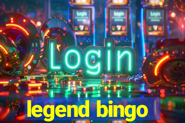 legend bingo