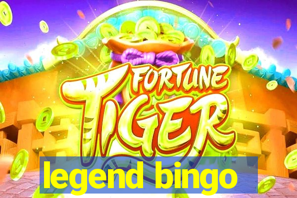 legend bingo