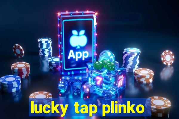 lucky tap plinko