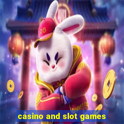 casino and slot games