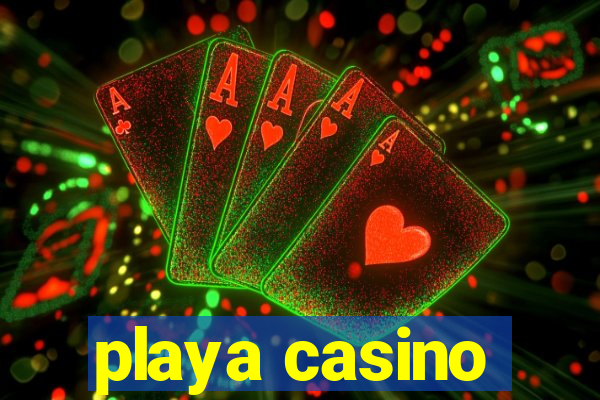 playa casino