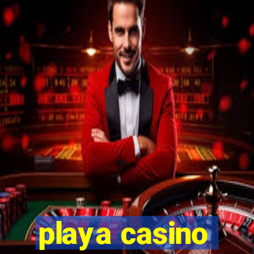 playa casino