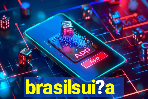 brasilsui?a