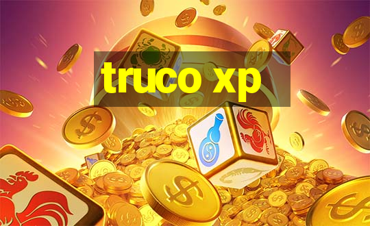 truco xp