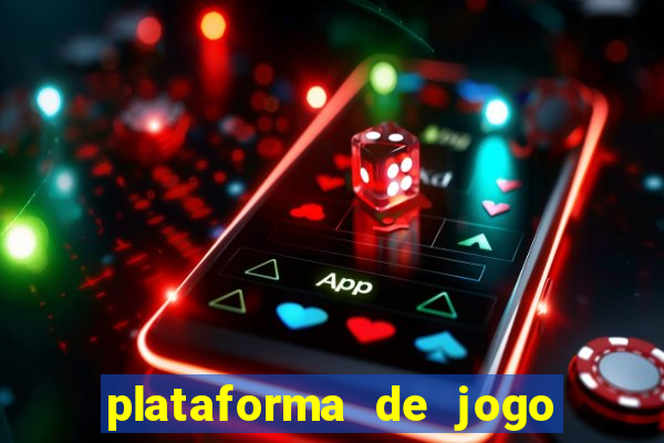 plataforma de jogo de aposta