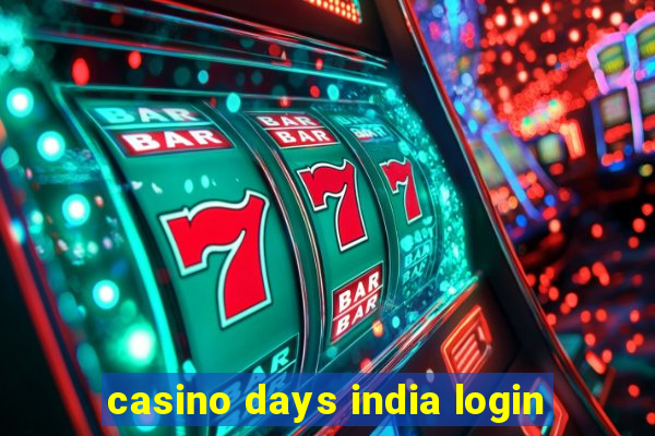 casino days india login