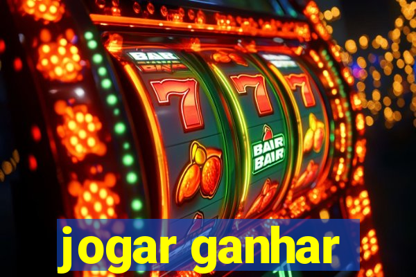 jogar ganhar