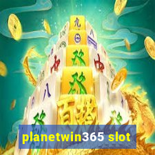 planetwin365 slot