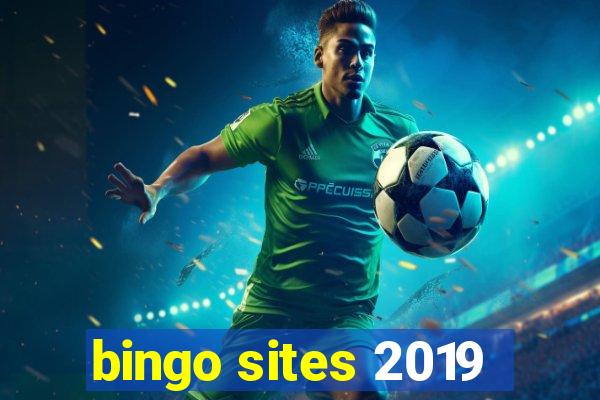 bingo sites 2019