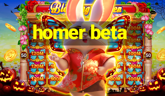 homer beta