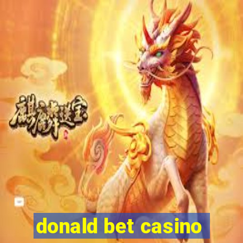 donald bet casino