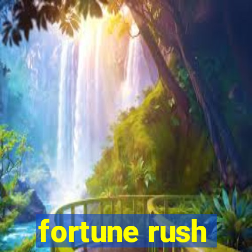 fortune rush