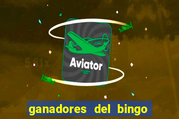 ganadores del bingo de la liga