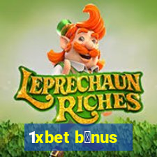 1xbet b么nus