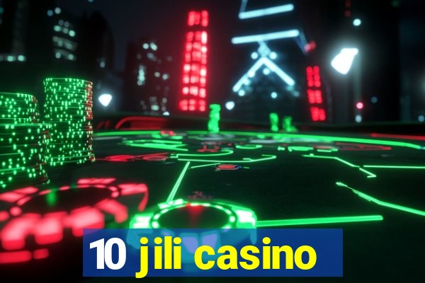 10 jili casino