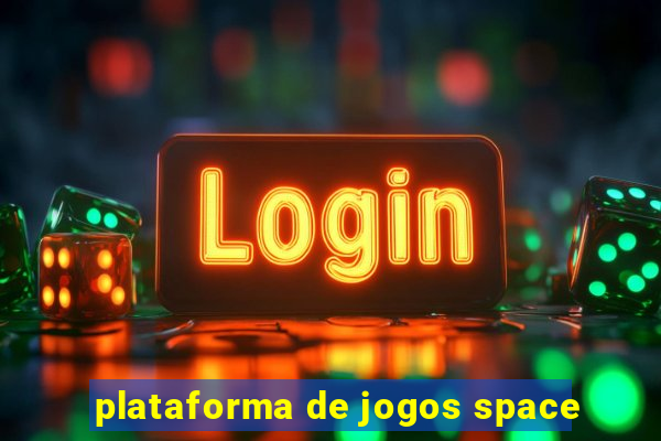 plataforma de jogos space