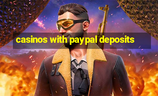 casinos with paypal deposits