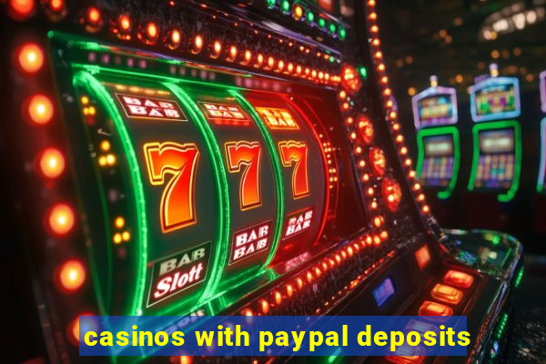 casinos with paypal deposits