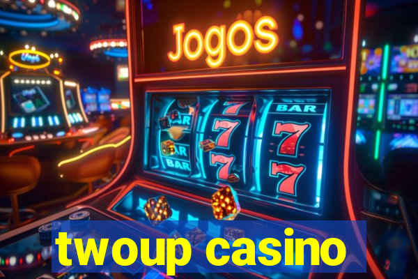 twoup casino