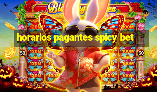 horarios pagantes spicy bet