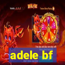 adele bf