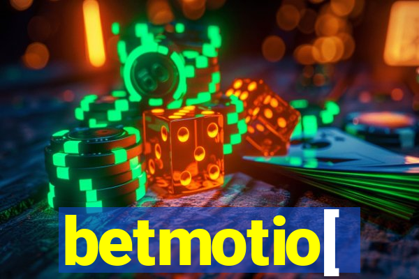 betmotio[