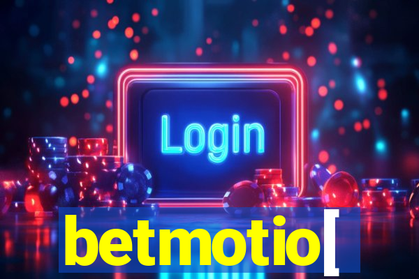 betmotio[