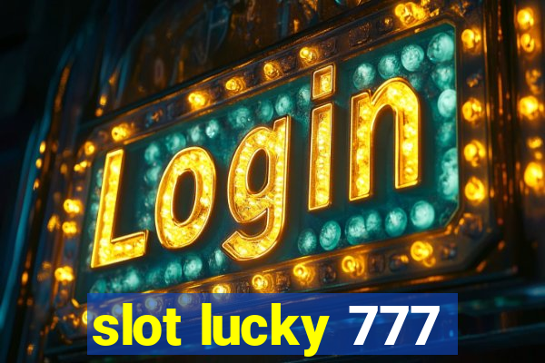 slot lucky 777