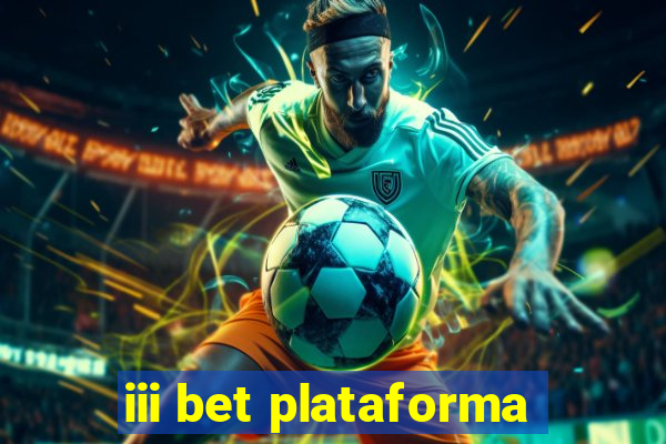 iii bet plataforma