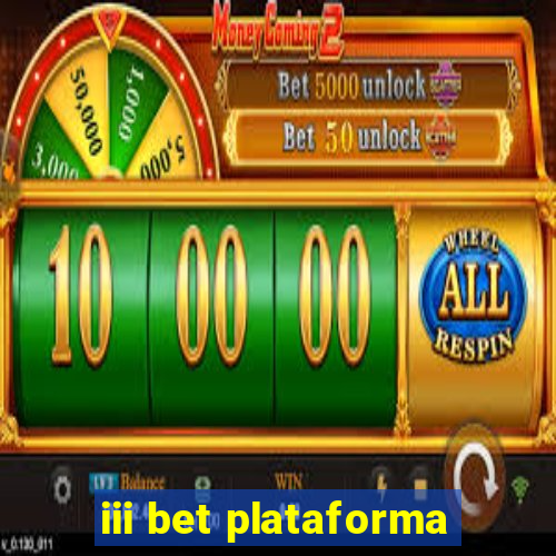 iii bet plataforma